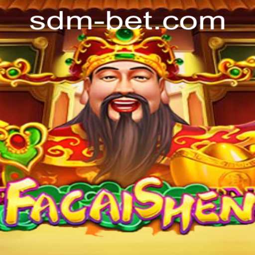 Discover the Thrilling World of FaCaiShen: The Latest Craze from SDMBet